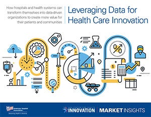 Leveraging Data for Health Care Innovation
