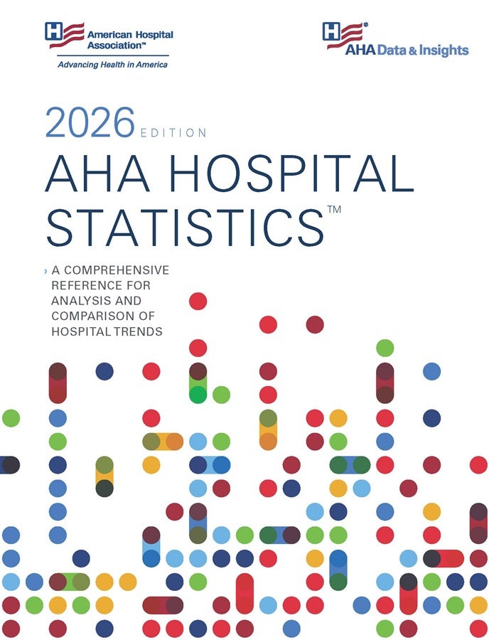 2026 AHA Hospital Statistics P1